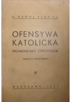 Ofensywna katolicka, 1937 r.