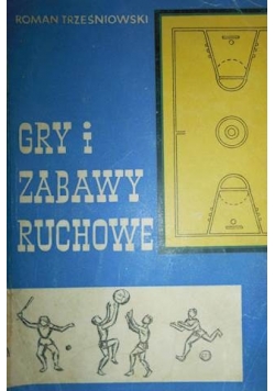 Gry i zabawy ruchowe