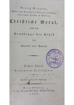 Christliche moral nach der Grundlag der Ftihe, 1828r.