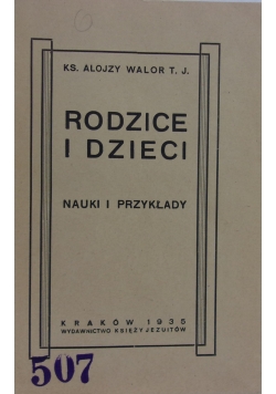 Rodzicie i dzieci nauki i przykłady, 1935 r.