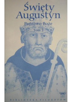 Święty Augustyn Państwo Boże tom 2