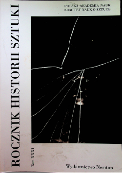 Rocznik Historii Sztuki Tom XXXI