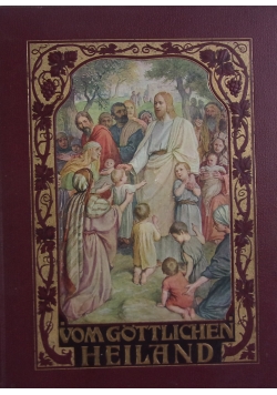 Vom Göttlichen Heiland ,1907