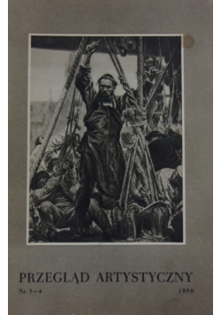 Przegląd artystyczny nr 3 i 4 1950 r.