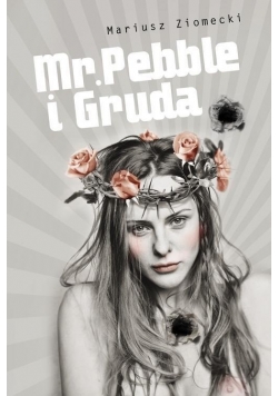 Mr. Pebble i Gruda