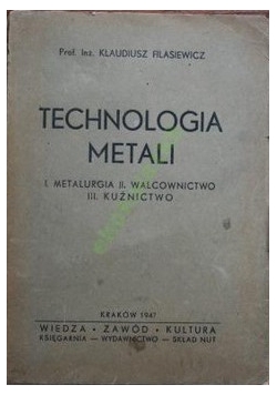Technologia metali, 1947 r.