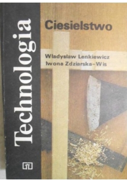 Technologia. Ciesielstwo