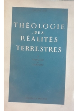 Theologie des realites terrestres II, 1949 r.