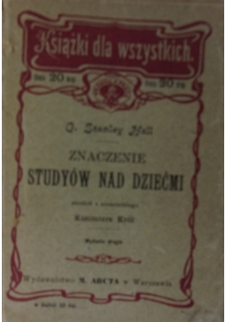 Znaczenie studyów nad dziećmi, 1904 r.