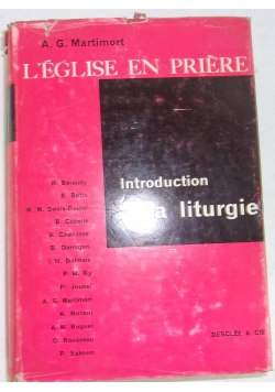 L'eglise en priere. Introduction a la liturgie