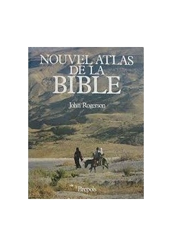 Nouvel atlas de la Bible