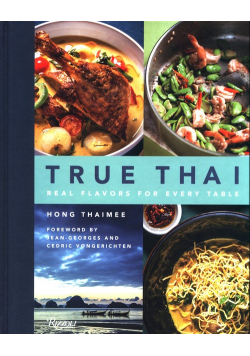 True Thai Real Flavors for Every Table
