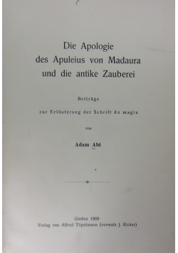 Die Apologie des Apuleius von Madaura und die antike Zauerei,1908r.