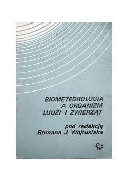 Biometeorologia a organizm  ludzi i zwierząt
