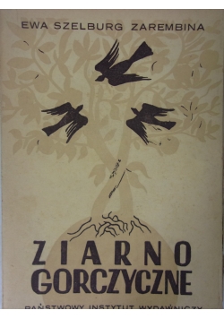 Ziarno Gorczycy ,1947r.