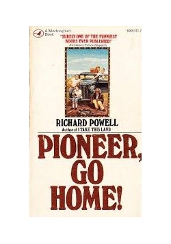 Pioneer Go Home