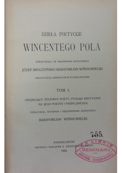 Dzieła poetyckie Wincentego Pola. Tom I/Pieśni Janusza. Część II-III, ok 1904 r.