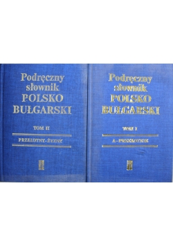 Podręczny słownik polsko bułgarski Tom I i II