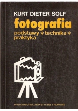 Fotografia podstawy  technika praktyka