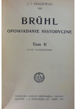 Bruhl. Opowiadania historyczne, tom I,II, 1912 r.