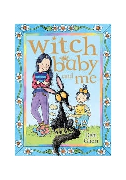 Witch baby and me