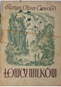 Łowcy wilków, 1948 r.