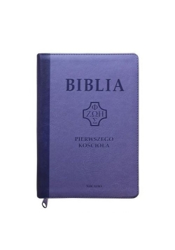 Biblia Pierwszego Kościoła fioletowa z paginatorami i suwakiem