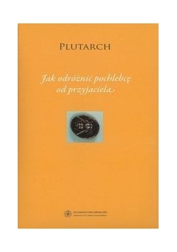 Jak odróżnić pochlebcę od przyjaciela