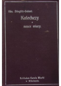 Katechezy o nauce wiary 1909 r.