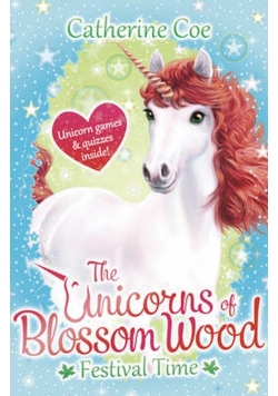 The Unicorns of Blossom Wood - Festival Time
