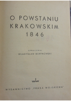 O powstaniu Krakowskim 1846 , 1950 r.