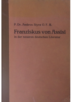 Franziskus von Assisi in der neueren deutschen Literatur