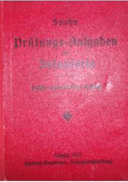 Spohn Prufungsaufgaben fur Infanterie. 1912 r.