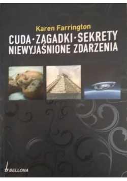 Cuda  zagadki  sekrety  niewyjaśnione zdarzenia