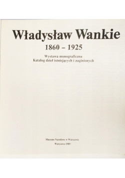 Władysław Wankie 1860 - 1925