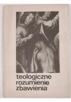 Teologiczne rozumienie zbawienia