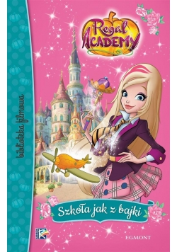 Regal Academy. Szkoła jak z bajki