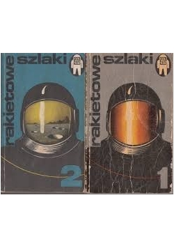 Szlaki rakietowe ,Tom I,II