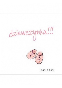Iskierki 005 Dziewczynka!!!