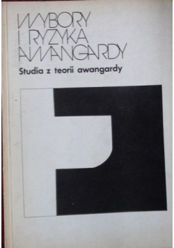 Wybory i ryzyka awangardy
