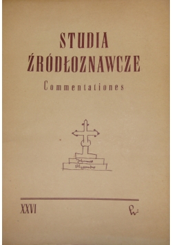 Studia Źródłoznawcze XXVI