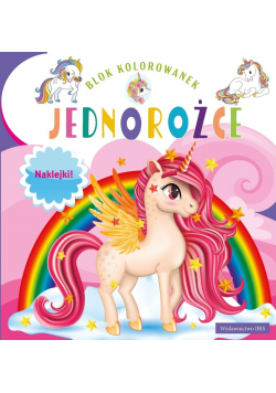 Blok kolorowanek. Jednorożce