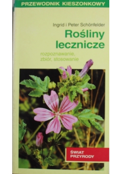 Rośliny lecznicze przewodnik kieszonkowy
