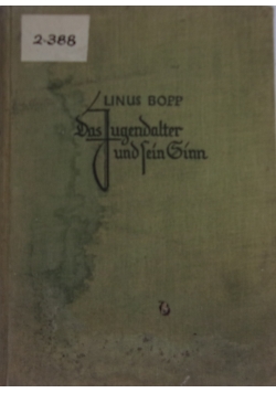 Das Jungendalter und sein Ginn ,1926 r.