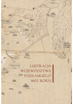 Lustracja województwa podlaskiego 1602 roku