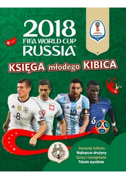 Księga Młodego Kibica 2018 FIFA World Cup Russia