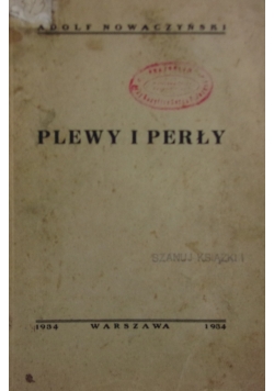 Plewy i perła, 1934 r.