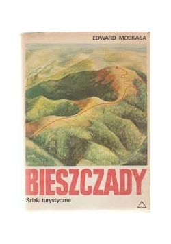 Bieszczady. Szlaki turystyczne