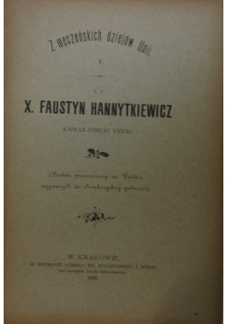 Mowa powiedziana nad trumną Ś.P. X. Faustyna Hannytkiewicza, 1893 r.