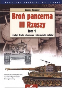 Broń pancerna III Rzeszy T.1 Czołgi, działa...